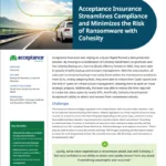 Case Study: Why Acceptance Insurance is Confident in Ability to Detect and Rapidly Recover from Any Attack