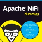 Apache® NiFi™ For Dummies®
