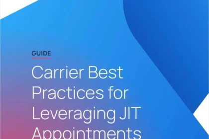 Carrier Best Practices for Leveraging JIT Appointments