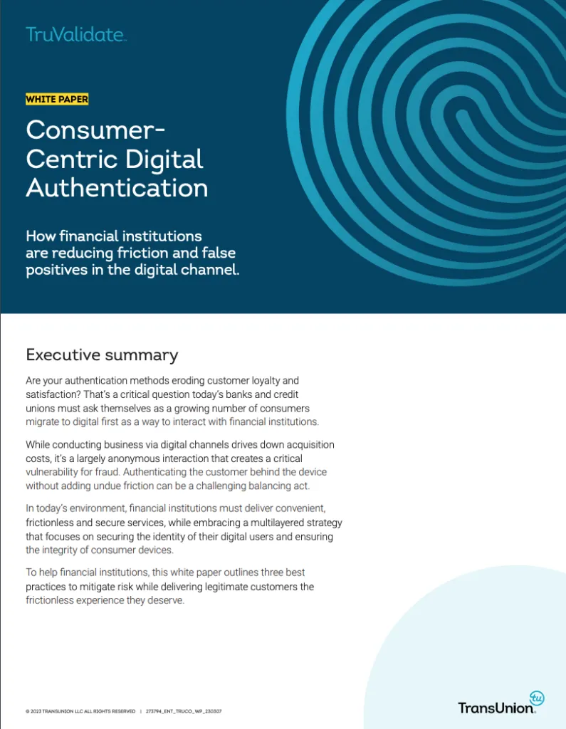 How Financial Institutions are Reducing Friction and False Positives in the Digital Channel