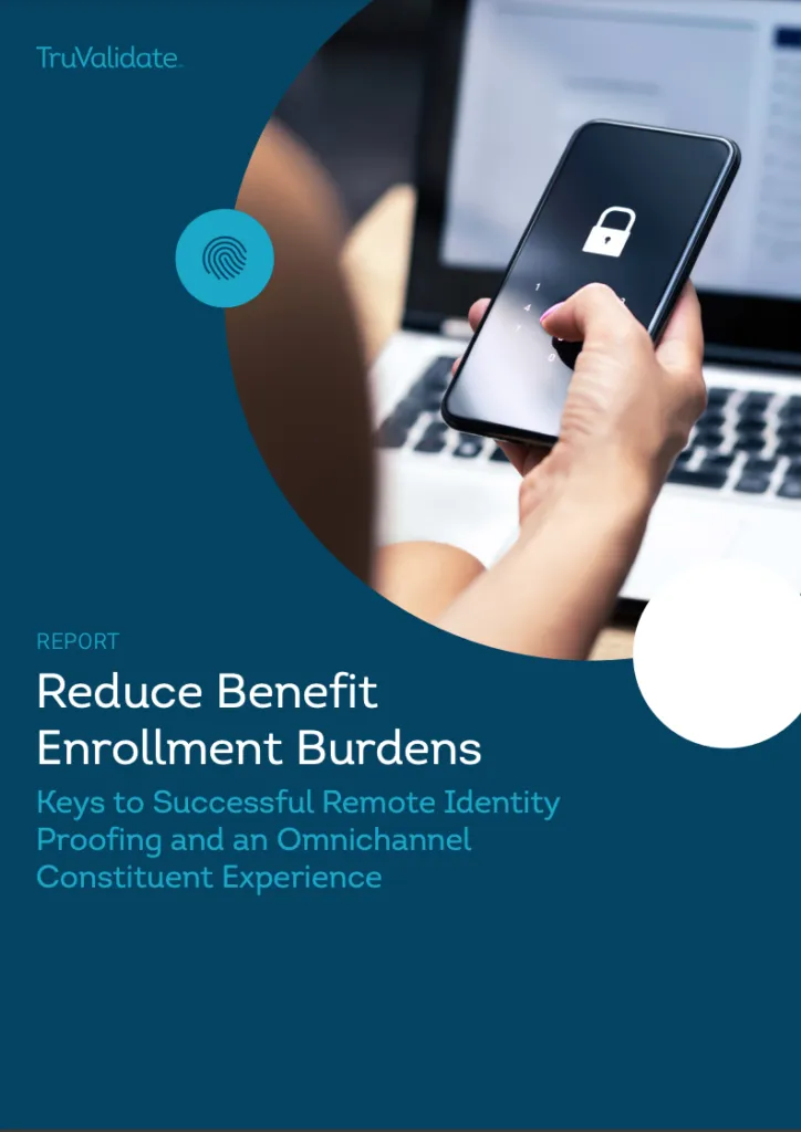 Reduce Benefit Enrollment Burdens