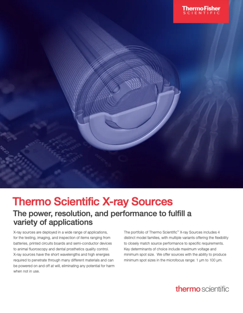 Thermo Scientific X-Ray Sources: Flexible and robust performance for industrial and medical imaging applications
