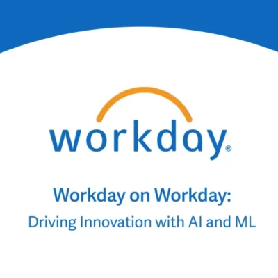 Workday on Workday – Driving Innovation With Al and ML