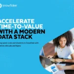Accelerate Time-to-Value with a Modern Data Stack