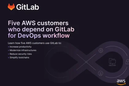 AWS Five AWS Customers who depend on GitLab for DevOps Workflow