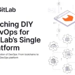 Ditching DIY DevOps for GitLab’s Single Platform