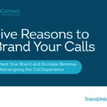 Five Reasons to Brand Your Calls