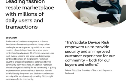 Poshmark Case Study – Poshmark Uses TruValidate Device Risk to Better Protect Customer Accounts