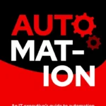 An IT executive’s guide to automation