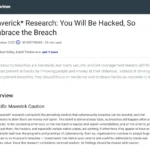 Gartner WP: “Maverick Research: You will be hacked, so embrace the breach.”