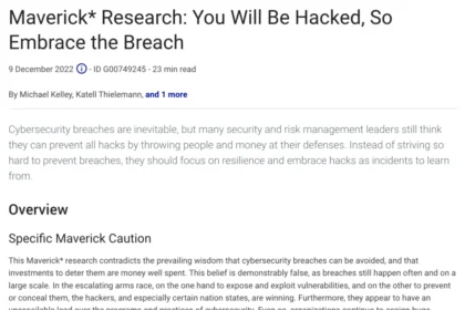 Gartner WP: “Maverick Research: You will be hacked, so embrace the breach.”