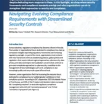 Navigating Evolving Compliance Requirements with Streamlined Security Controls
