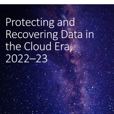 Omdia Universe: Protecting and Recovering Data in the Cloud Era