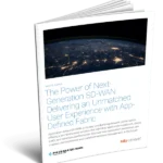 The Power of Next-Generation SD-WAN with App-Defined Fabric