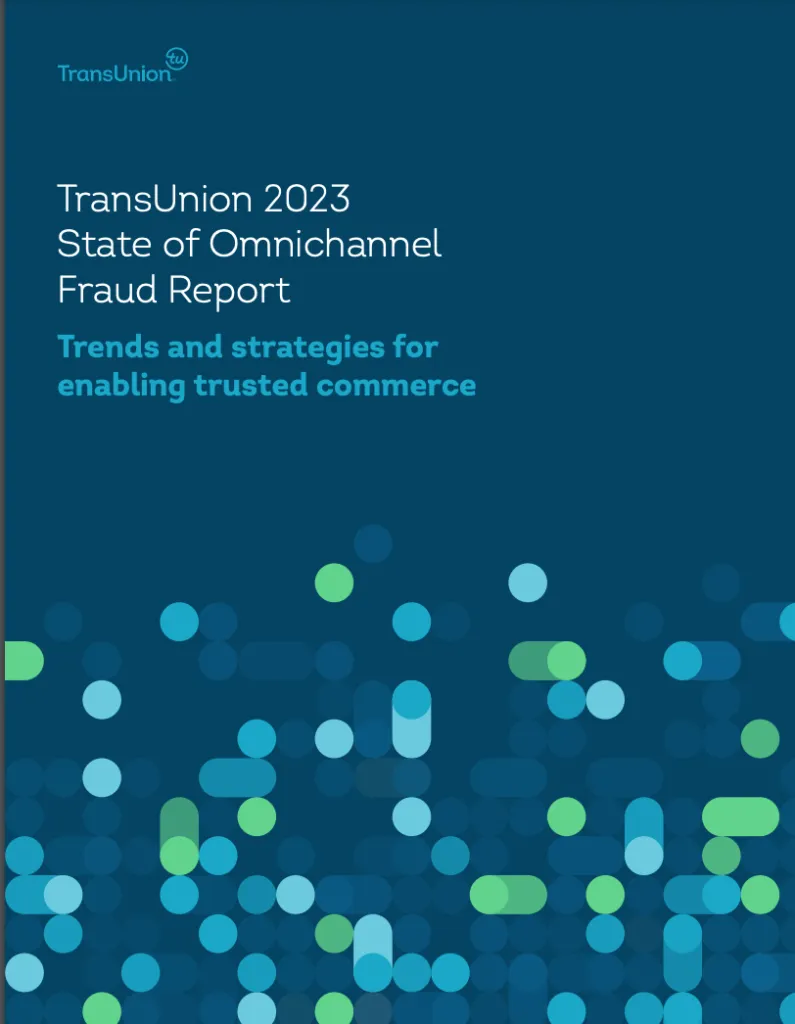 State of Omnichannel Fraud 2023