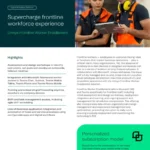 Streamline and supercharge your frontline worker experience