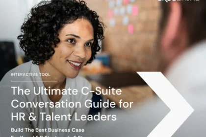 The Ultimate C-suite Conversation Guide for HR & Talent Leaders