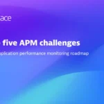 Charting an application performance monitoring roadmap