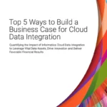 How to build a business case for cloud data integration