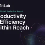 2023 Global DevSecOps Report: Productivity & Efficiency Within Reach