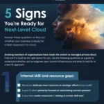 5 Signs You’re Ready for Next-Level Cloud
