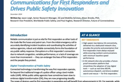 5G Network Slicing Delivers Mission Critical Communications for First Responders and Drives Public Safety Innovation