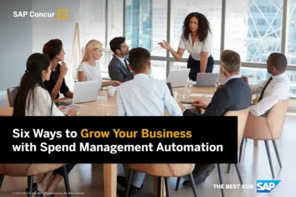 6 Ways to Grow Your Business – Spend Management Automation