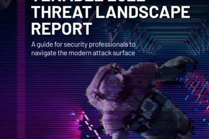 TENABLE 2022 THREAT LANDSCAPE REPORT
