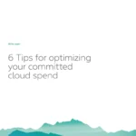 Getting Creative – about how you Approach your Committed Cloud Spend