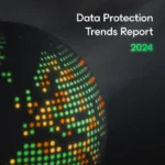 2024 Data Protection Trends