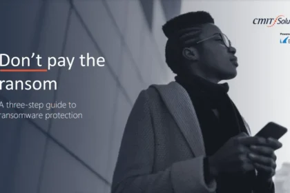 Don’t Pay the Ransom – A Three-Step Guide to Ransomware Protection