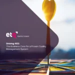Driving ROI: The Business Case for a Proven Quality Management System