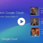 Dynatrace and Google Cloud: Intelligent Kubernetes Observability & Automation