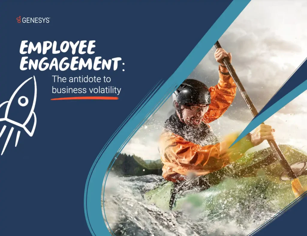 EMPLOYEE ENGAGEMENT: THEANTIDOTE TO BUSINESS VOLATILITY
