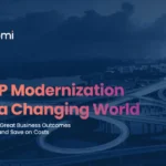 ERP Modernization in a Changing World