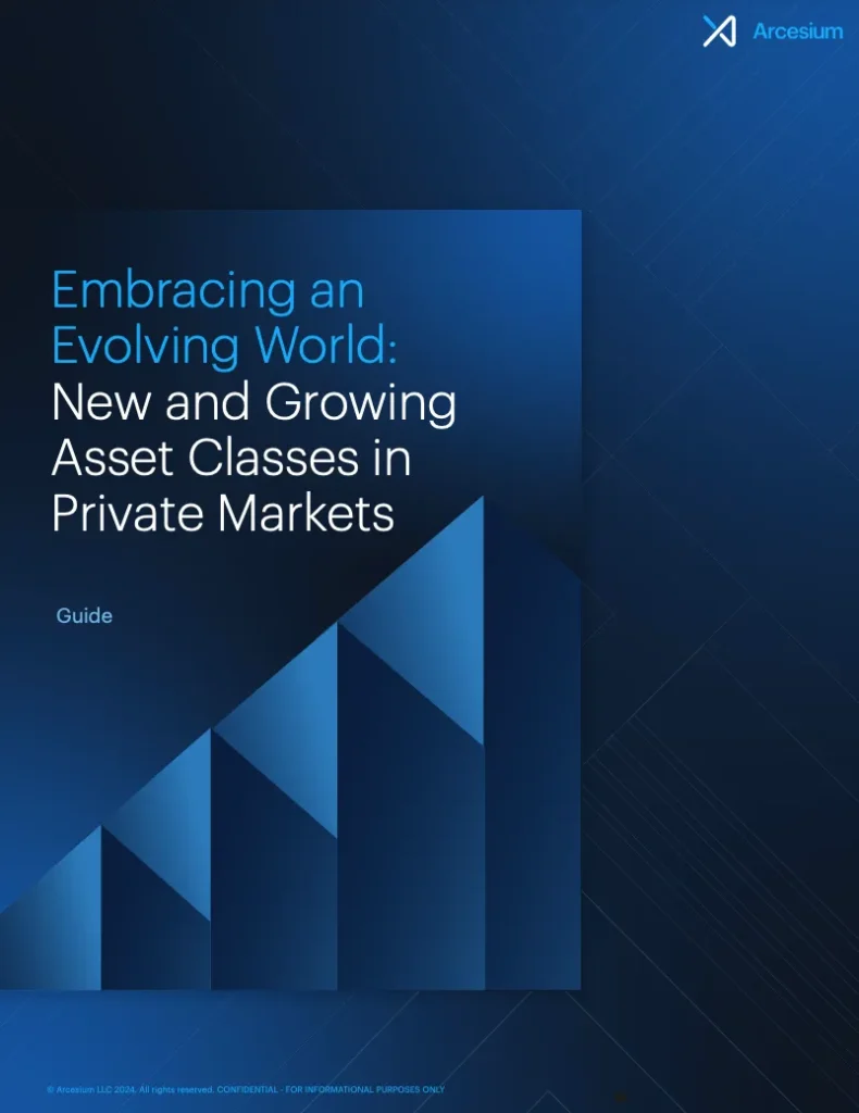 Embracing an Evolving World: New and Growing Asset Classes in Private Markets