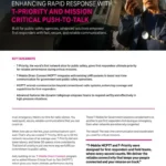 ENHANCING RAPID RESPONSE WITH T-PRIORITY AND MISSION CRITICAL PUSH-TO-TALK