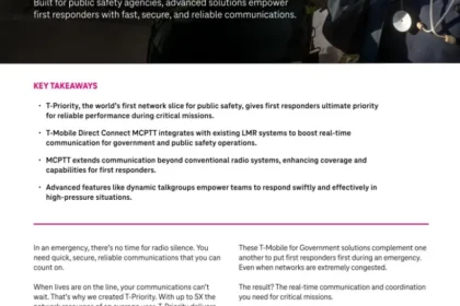 ENHANCING RAPID RESPONSE WITH T-PRIORITY AND MISSION CRITICAL PUSH-TO-TALK