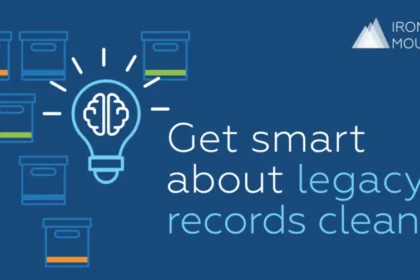 Get smart about legacy records cleanup