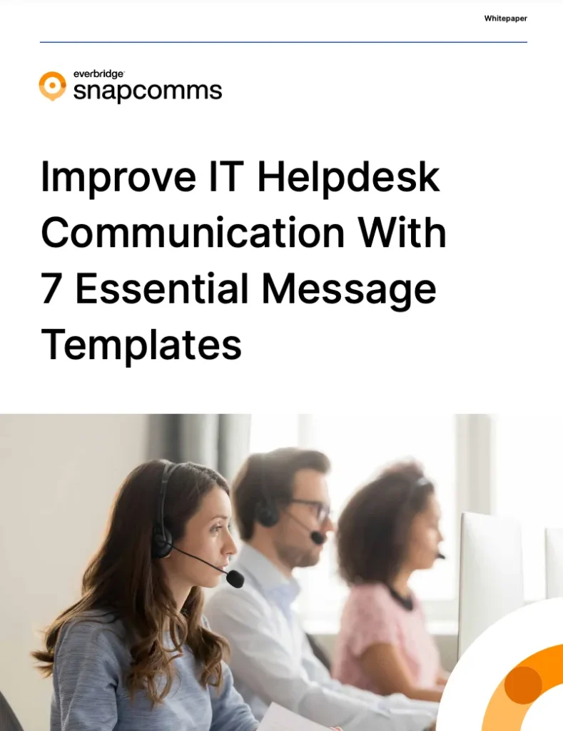 Improve IT Helpdesk Communication With 7 Essential Message Templates