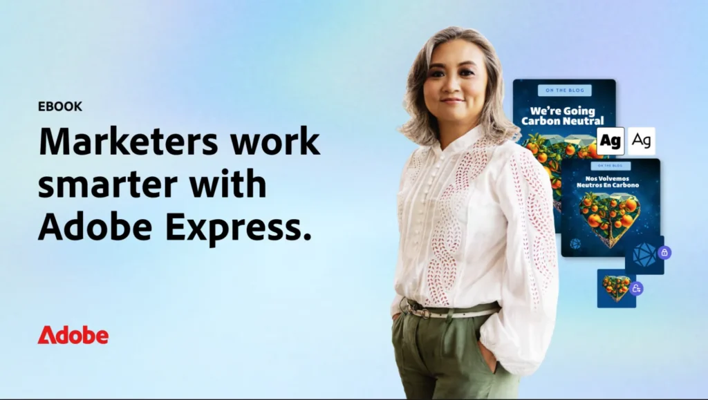 Marketers work smarter with Adobe Express.