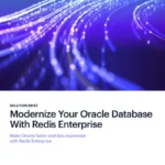 Modernize Your Oracle Database With Redis Enterprise
