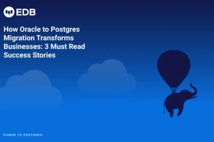 How Oracle to Postgres Migration Transforms Businesses: 3 Must-Read Success Stories