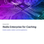 Redis Enterprise for Caching