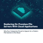 Replacing On-Premises file servers With Cloud Applications