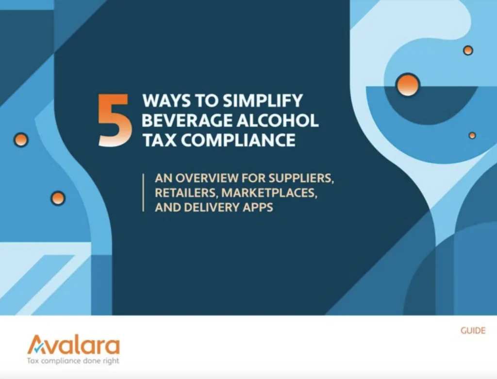 Simplify Beverage Alcohol Tax Compliance with 5 Proven Strategies
