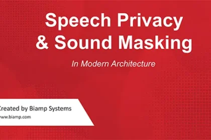Speech Privacy & Sound Masking in Modern Architecture