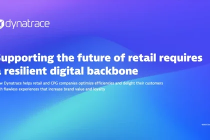 The future of retail requires a resilient digital backbone