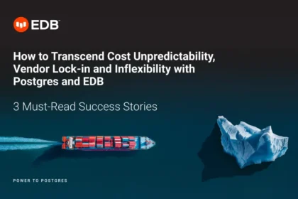 Unveil Your Cost Iceberg: Cut TCO and Sail Smoothly with EDB Postgres: 3 Must-Read Success Stories