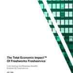 Freshservice delivered a 356% ROI according to Forrester study